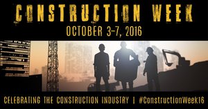 Construction Week October 3-7, 2016